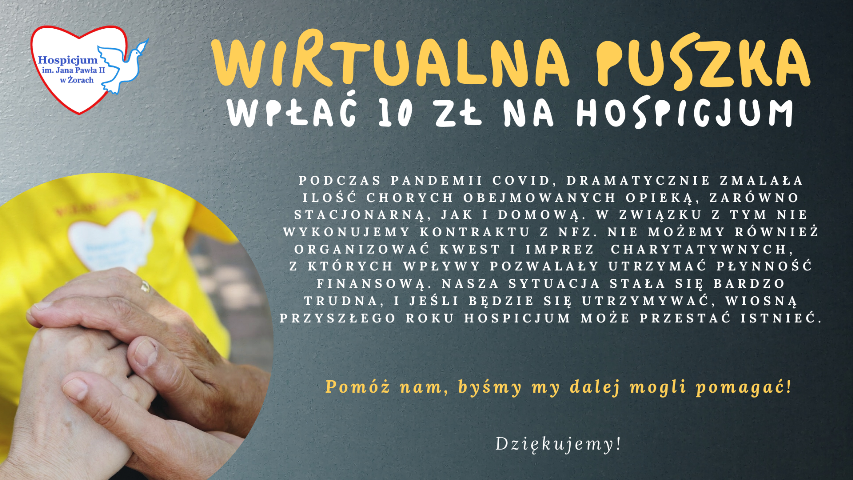 www.zory.pl Grafika z dłońmi w uścisku i napisem Wirtualna puszka wpłać 10 zł na hospicjum 
