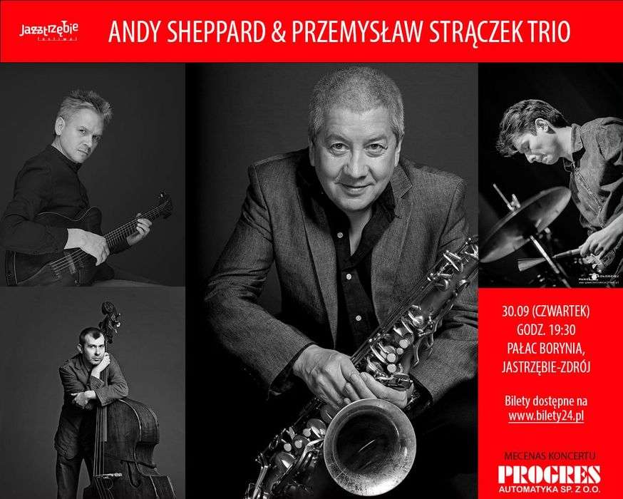 www.jastrzebie.pl W boryńskim pałacu zagra Przemysław Strączek Trio z udziałem znanego saksofonisty Andy'ego Shepparda