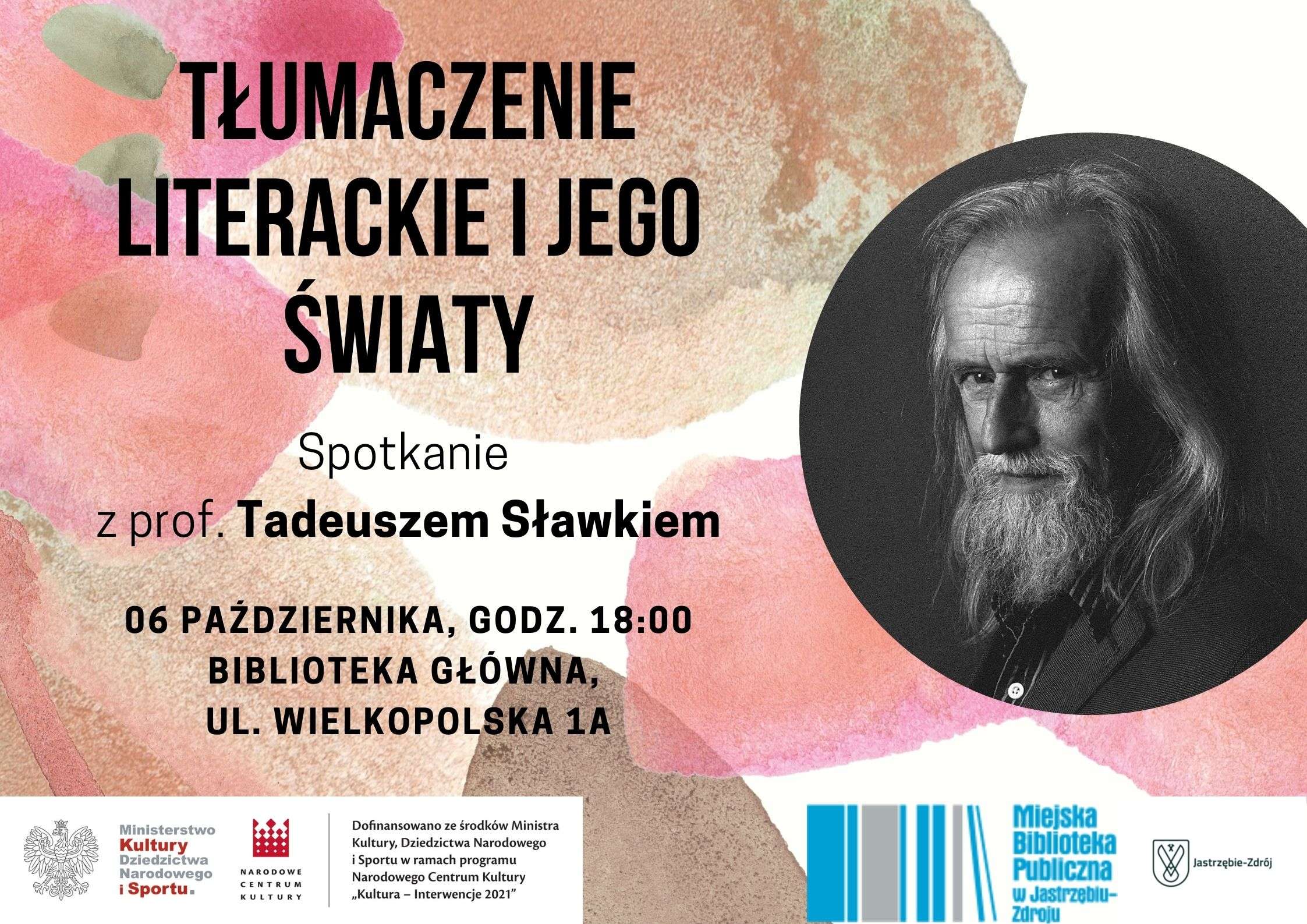 MBP Jastrzębie Mistrz słowa profesor Tadeusz Sławek opowie o tłumaczeniach literackich i jego światach w jastrzębskiej bibliotece